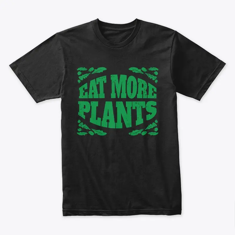 Eat More Plants